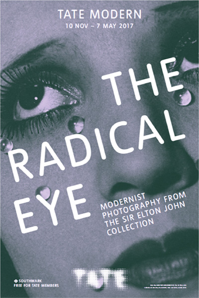 테이트 모던 미술관에서 열린 전시 ‘The Radical Eye: Modernist Photography from the Sir Elton John Collection’ 포스터